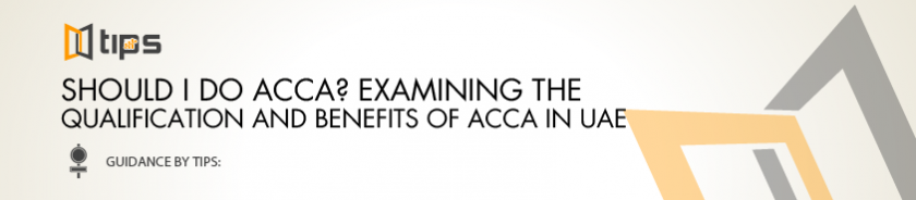 Should I do ACCA? Examining the Qualification and Benefits of ACCA in UAE